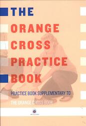 The orange cross Practice book - Hans van der Pols (ISBN 9789006921731)