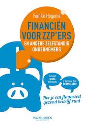 Financiën voor zzp'ers en andere zelfstandige ondernemers (6e herziene druk) - Femke Hogema (ISBN 9789089654076)