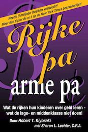 Rijke pa arme pa - R. Kiyosaki, S. Lechter (ISBN 9789080396043)