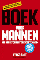 Boek voor MANNEN - Eelco Smit (ISBN 9789081974318)