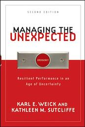 Managing the Unexpected - Karl E. Weick, Kathleen M. Sutcliffe (ISBN 9780787996499)