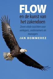 Flow en de kunst van het zakendoen - Jan Bommerez (ISBN 9789460001918)