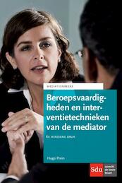 Beroepsvaardigheden en interventietechnieken van de mediator - Hugo Prein (ISBN 9789012398831)