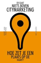 Er gaat niets boven citymarketing - Gert-Jan Hospers (ISBN 9789461260154)