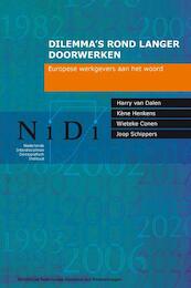 Dilemma s rond langer doorwerken - Harry van Dalen, Kene Henkens, Wieteke Conen, Joop Schippers (ISBN 9789069846446)