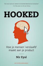 Hooked - Nir Eyal, Ryan Hoover (ISBN 9789089652713)
