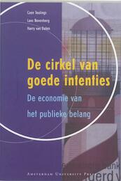 De cirkel van goede intenties - Coen Teulings, Lans Bovenberg, Harry van Dalen (ISBN 9789048520183)