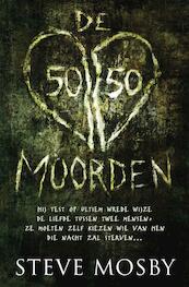 De 50/50-moorden - Steve Mosby (ISBN 9789044964127)
