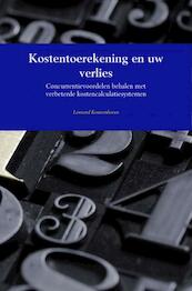 Kostentoerekening en uw verlies - Lennard Kouwenhoven (ISBN 9789402167238)