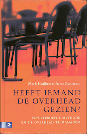 Heeft iemand de overhead gezien ? - M. Huijben, A. Geurtsen (ISBN 9789052616254)