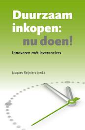 Duurzaam inkopen: nu doen! - Jacques Reijniers (ISBN 9789023249344)