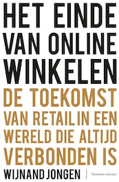 Het einde van online winkelen - Wijnand Jongen (ISBN 9789047012252)
