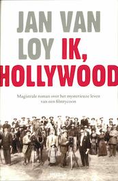 Ik, Hollywood - Jan Van Loy (ISBN 9789046810385)