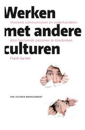 Werken met andere culturen - Frank Garten (ISBN 9789089650962)