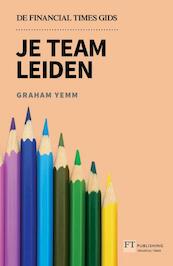 Je team leiden - Graham Yemm (ISBN 9789043028417)