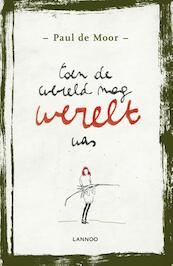 Toen de wereld nog werelt was - Paul de Moor (ISBN 9789401427012)