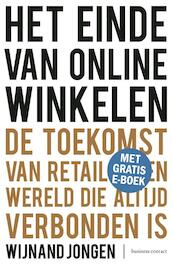 Het einde van online winkelen - Wijnand Jongen (ISBN 9789047009948)