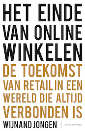 Het einde van online winkelen - Wijnand Jongen (ISBN 9789047009955)
