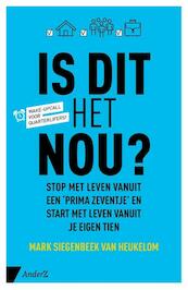 Is dit het nou? - Mark Siegenbeek van Heukelom (ISBN 9789462960619)