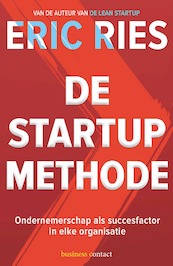 De startup-methode - Eric Ries (ISBN 9789047009504)