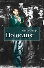 Holocaust - Guido Knopp (ISBN 9789059775299)