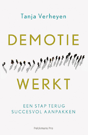 Demotie werkt - Tanja Verheyen (ISBN 9789463372114)