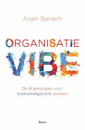 Organisatievibe - Arjen Banach (ISBN 9789024428113)
