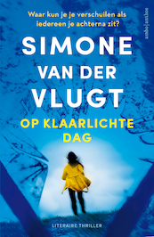 Op klaarlichte dag - Simone van der Vlugt (ISBN 9789041416827)