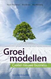 Groeimodellen - Yousri Mandour, Kris Brees, Roy Wenting (ISBN 9789089651259)