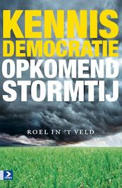 Kennisdemocratie - Roel in 't Veld (ISBN 9789052617572)