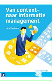 Van content naar informatiemanagement - Hans Kaashoek (ISBN 9789462450899)