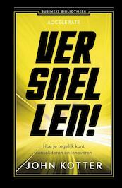 Versnellen! - John Kotter (ISBN 9789047007838)