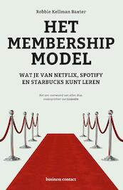 Het membership-model - Robbie Kellman Baxter (ISBN 9789047008989)
