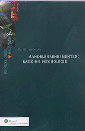 Aandelenrendementen: Ratio en Psychologie - N.L. van der Sar (ISBN 9789013061789)