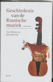 Geschiedenis van de Russische muziek - F. Maes (ISBN 9789085062660)