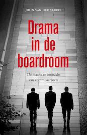 Drama in de boardroom - John van der Starre, Richard van Berkel (ISBN 9789088030079)