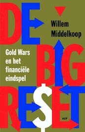 De big reset - Willem Middelkoop (ISBN 9789048523214)
