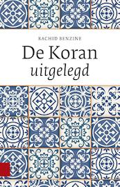 De Koran uitgelegd - Rachid Benzine (ISBN 9789048529797)