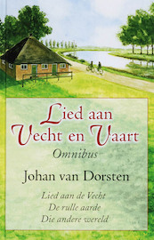 Lied aan Vecht en Vaart - J. van Dorsten (ISBN 9789020528510)