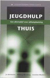 Jeugdhulp Thuis - J. Hermanns, H. Mordang, L. Mulders (ISBN 9789066654907)