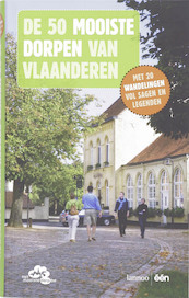 De 50 mooiste dorpen van Vlaanderen - S. de Meester, R. Declerck (ISBN 9789020975741)