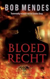 Bloedrecht - Bob Mendes (ISBN 9789460410611)