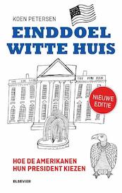 Einddoel Witte Huis - Koen Petersen (ISBN 9789035253025)