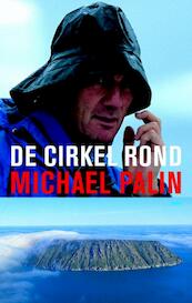 De cirkel rond - Michael Palin (ISBN 9789026324697)