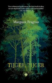 Tijger, tijger - Margaux Fragoso (ISBN 9789023467694)