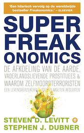 Superfreakonomics - Steven D. Levitt (ISBN 9789023463979)