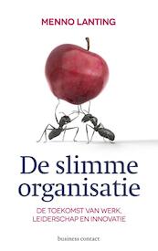 De slimme organisatie - Menno Lanting (ISBN 9789047006138)