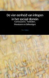 De vier-eenheid van inkopen in het sociaal domein - Tim Robbe (ISBN 9789402114836)