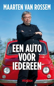 Een auto voor iedereen - Maarten van Rossem (ISBN 9789046821176)