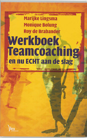 Werkboek teamcoaching - M. Lingsma, M. Bolung, R. de Brabander (ISBN 9789024416967)